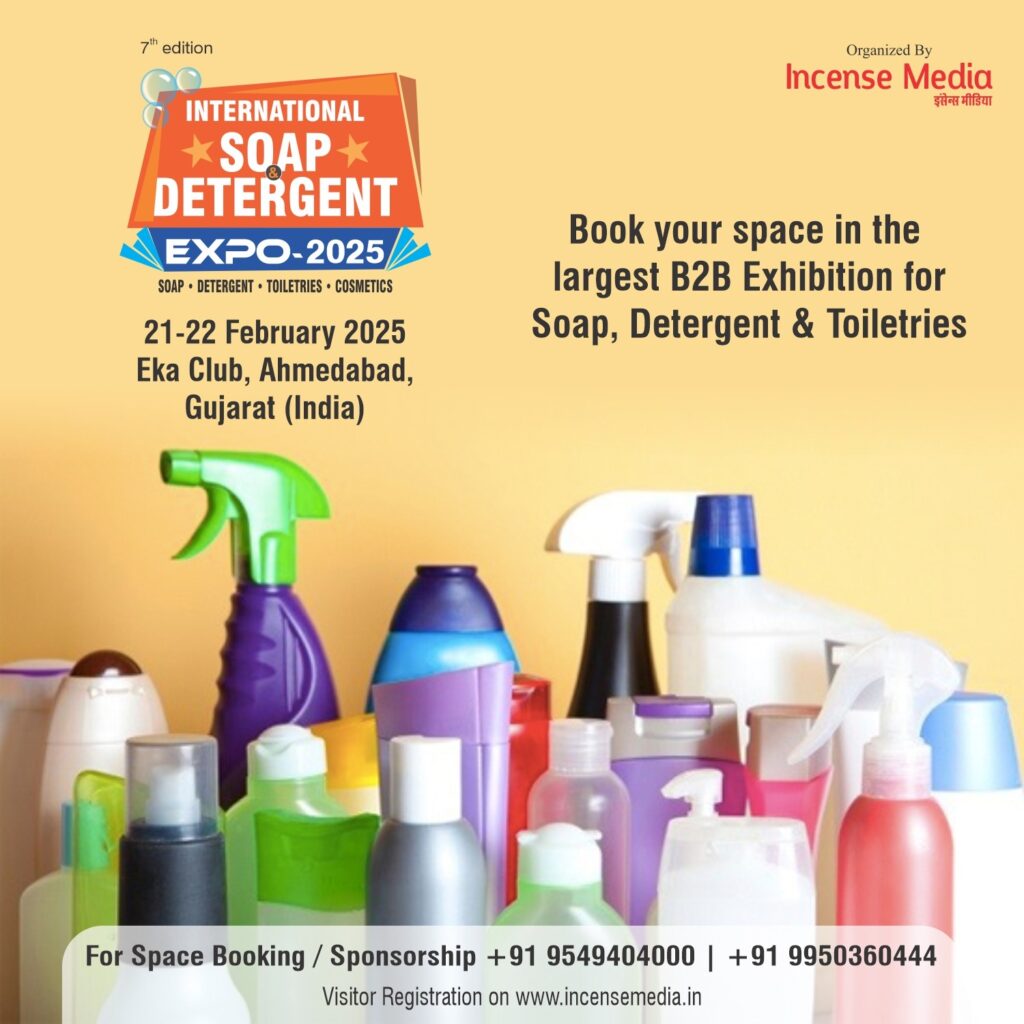 7th INTERNATIONAL SOAP & DETERGENT EXPO 2025 AHMEDABAD - Incense Media